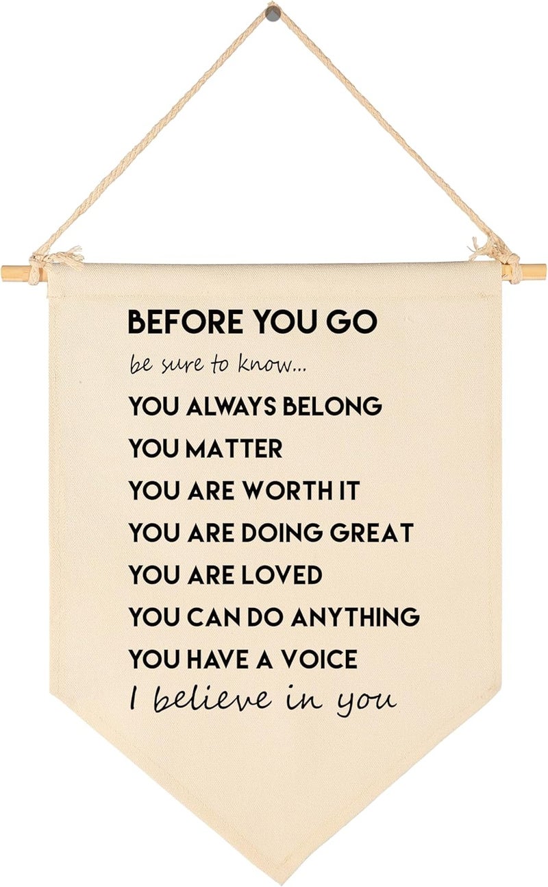 Sioial Classroom Positive Affirmations Wall Decor-Classroom Reading Room Door Decoration-Rewards Birthday Christmas Gift for Boy Girl Kid Teen-Canvas Hanging Flag Banner Pennant-Before You Go Be Sure - Image 1